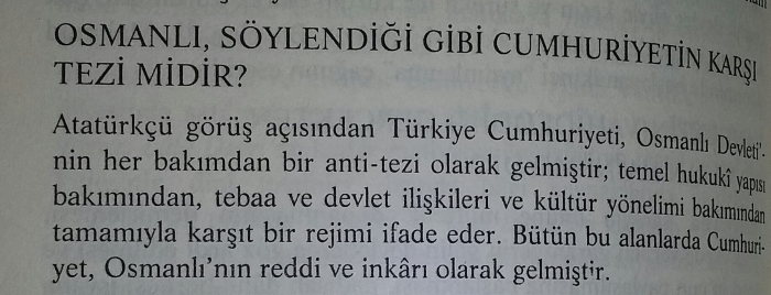 cumhuriyet osmanlı nın devamı değildir