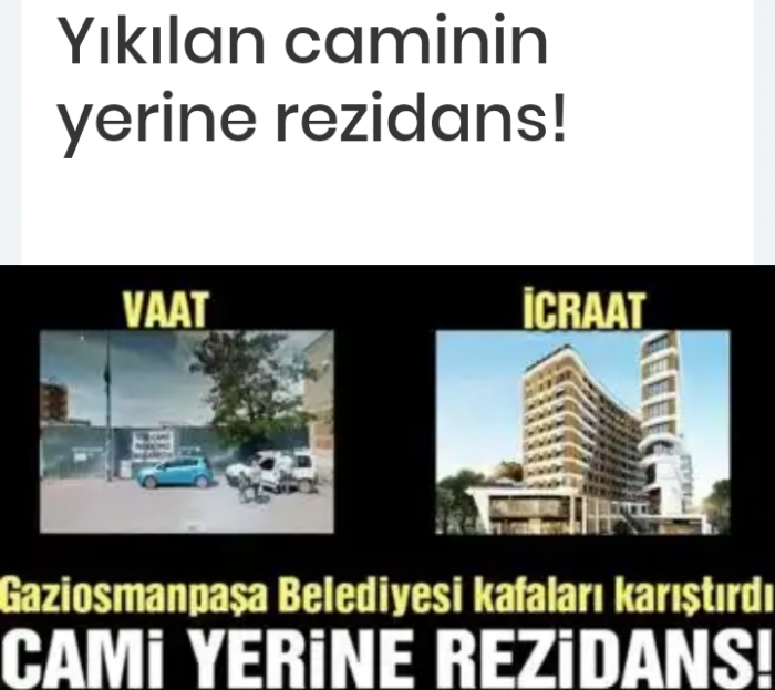 eski camiler yıkılsın avm ve rezidans yapılsın