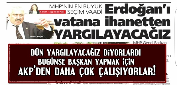 mhp nin rte yi ihanetten yargılayacağız açıklaması