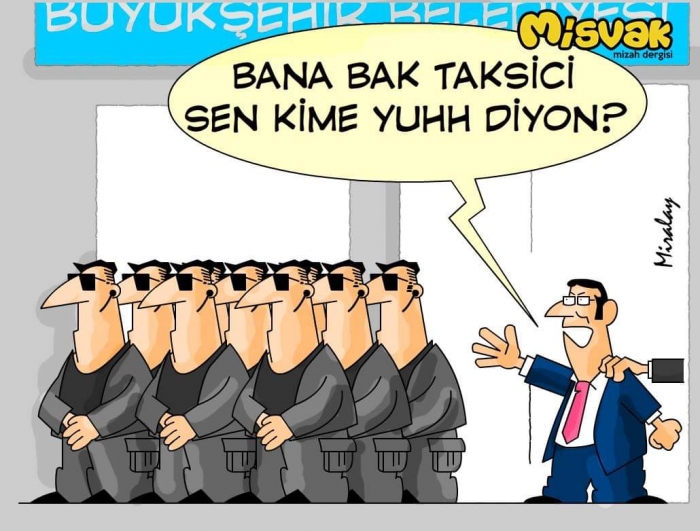 misvak taksici sen kime yuh diyon karikatürü