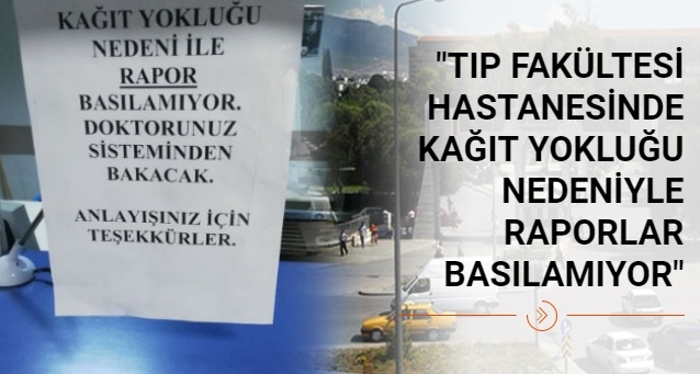 kağıt yokluğu nedeniyle rapor basılamıyor