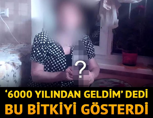 6000 yılından bitki getiren kadın