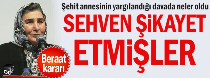 şehit annesi pakize akbaba ya soruşturma açılması