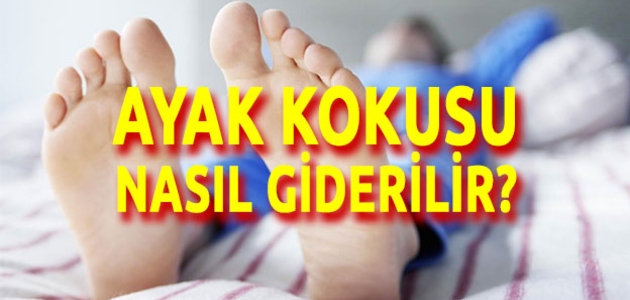 Ayak kokusu nasıl olur ve nasıl giderilir?