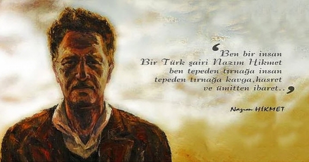 Büyük Şair Nazım Hikmet'in Dilinden ve Kaleminden 15 Güzel Dize