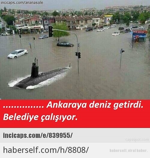 Ankara'yı Basan Sel İle Alakalı 10 Kopartan Caps