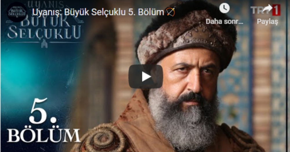 Uyanış Büyük Selçuklu 5. Bölüm İncelesi