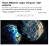 ölüm asteroidi bugün dünya yı teğet geçecek / #1477311