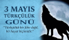 3 mayıs türkçüler günü