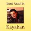 kayahan beni azad et