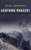 heinz guderian dikkat panzer / #2178862