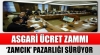 zamcık pazarlığı sürüyor