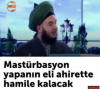 mastürbasyon yaparken düşünülen kız hamile kalırmı / #1331505