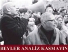 beyler analiz kasmayın