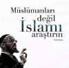 islamı araştırın müslümanları değil / #2113639