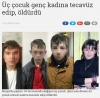 üç çocuğun tecavüz ettikten sonra öldürdüğü kadın / #1778276