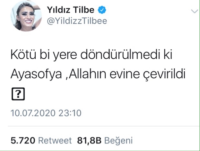 yıldız tilbe nin ayasofya tweeti