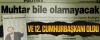 cumhurbaşkanının muhtarlara olan ilgisi / #1324973