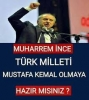 türkiye cumhuriyeti birinci başkanı muharrem ince / #1687502