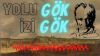 yolu göktür izi gök