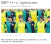 bdp nin kendi futbol ligini kurması / #1573623