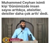 insan arttıkça ateist deist attı diyen hoca / #2243378