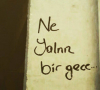 gecenin duvar yazısı / #1172270