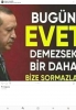 bugün evet demezsek birdaha bize sormazlar / #1359623