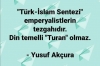 türk islam sentezi türkçülüğe ihanettir / #2274118
