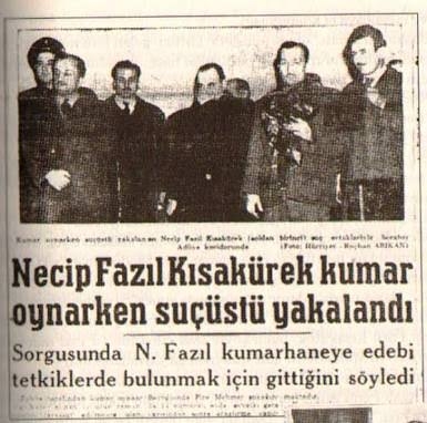 necip fazıl kısakürek in kumarhanede yakalanması
