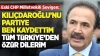 kılıçdaroğlunu partiye ben kaydettim özür diliyorm / #2326130